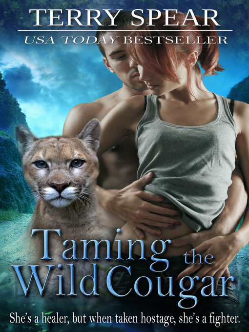 Title details for Taming the Wild Cougar by Terry Spear - Available